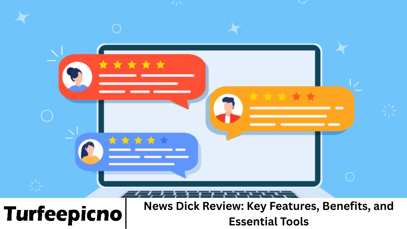 News Dick Review: Key Features, Benefits, and Essential Tools