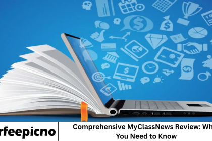 Comprehensive MyClassNews Review: What You Need to Know